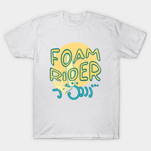 Foam rider - funny beginner surfer epic fail T-Shirt by Made by Popular Demand